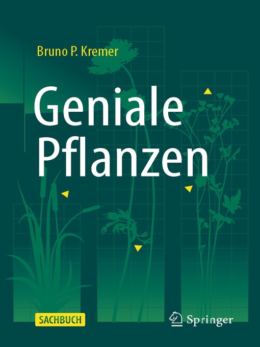 Title details for Geniale Pflanzen by Bruno P. Kremer - Available